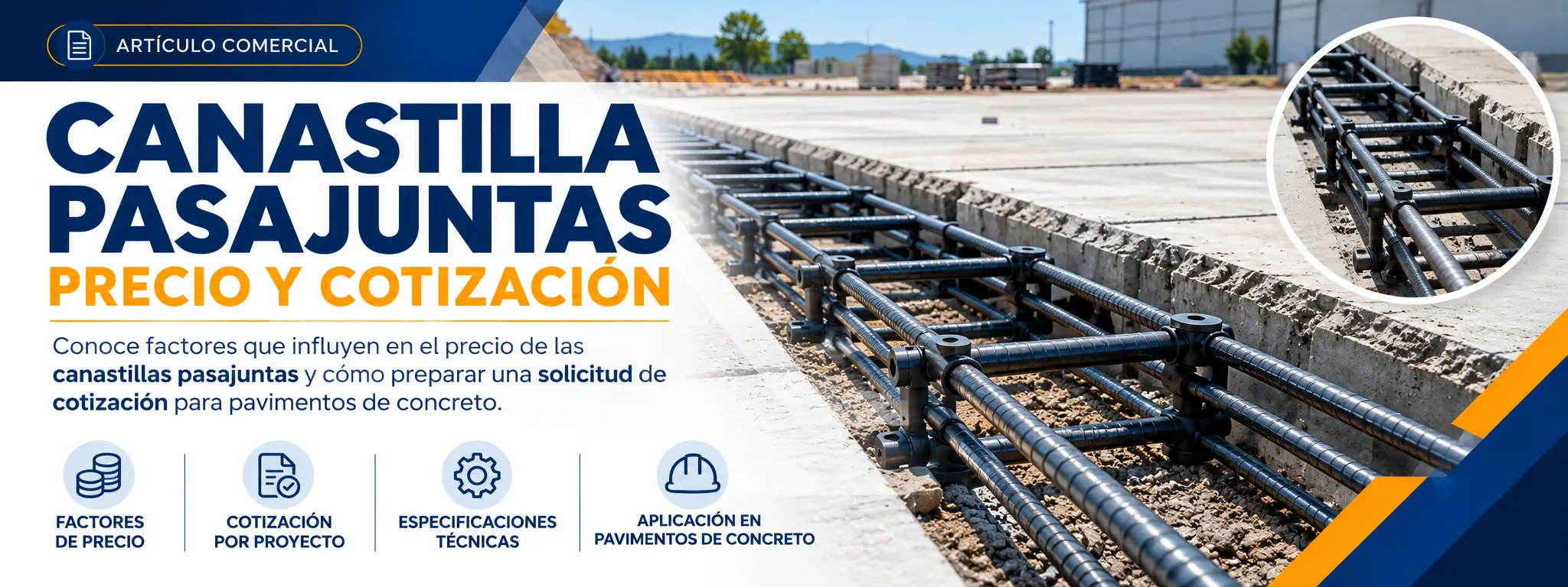 Se muestra una canastilla pasajuntas y sus caracteristicas