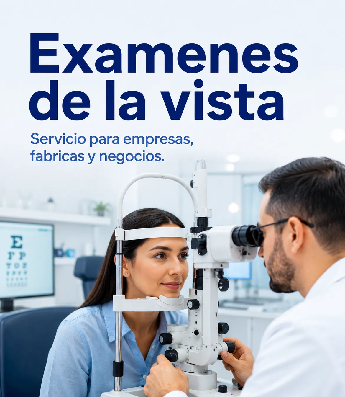 Exámenes de la Vista para Empresas, Fábricas y Negocios