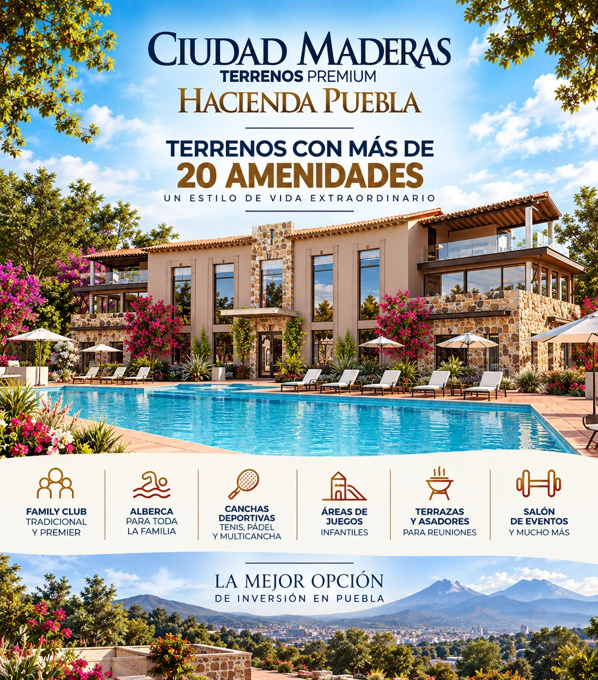 Desarrollo Ciudad Maderas Hacienda Puebla