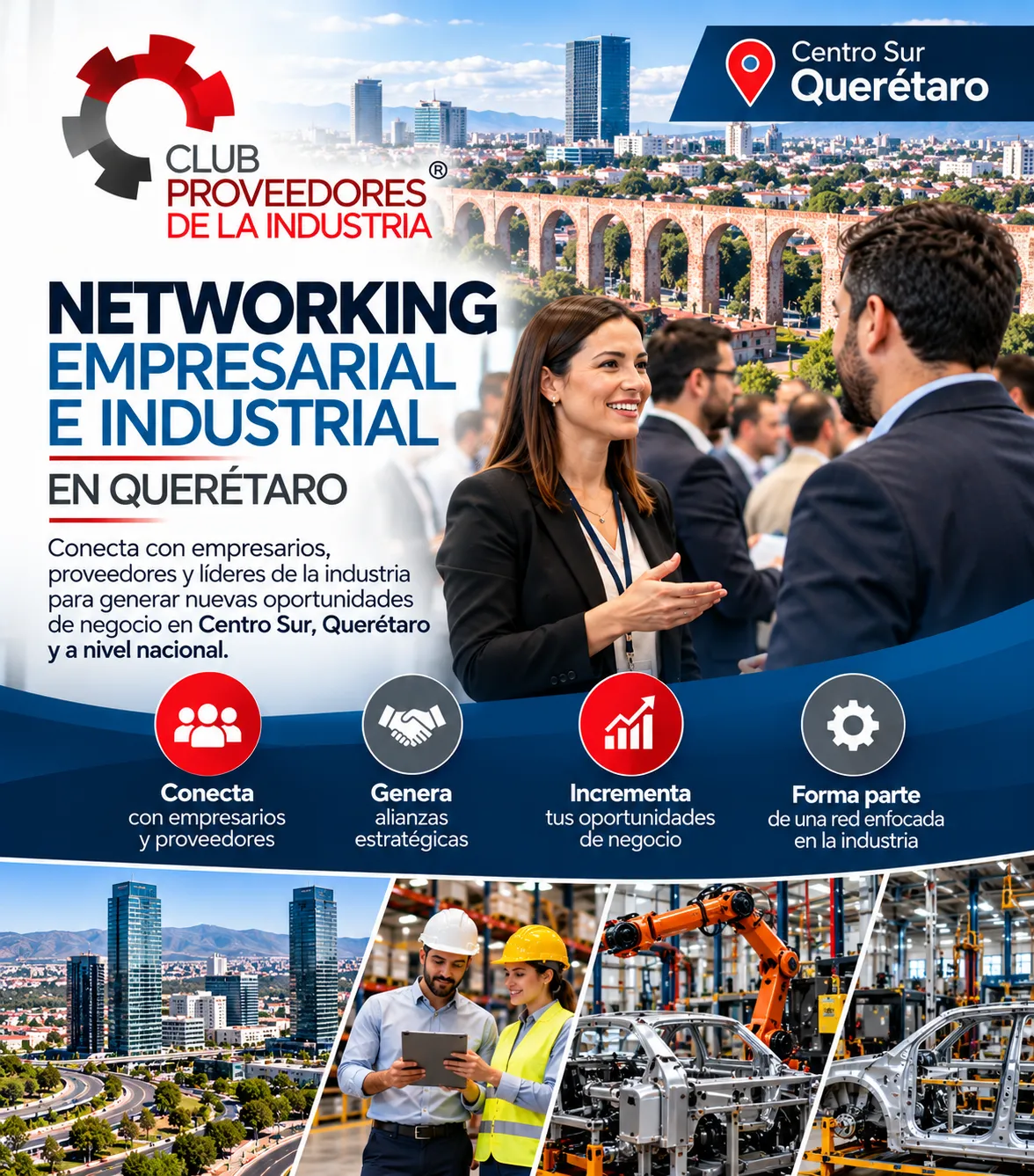 Networking industrial en Centro Sur, Querétaro